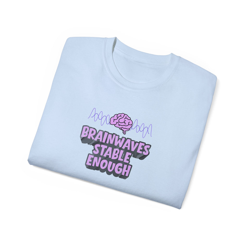 Brainwaves Stable Enough Unisex Heavy Cotton Tee