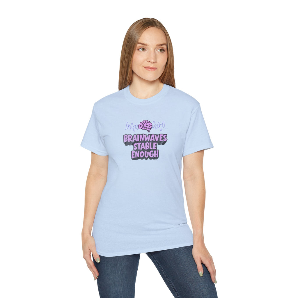 Brainwaves Stable Enough Unisex Heavy Cotton Tee